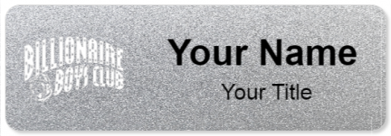 Custom name badges for Billionaire Boys Club