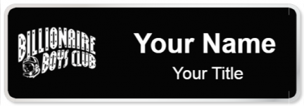 Custom name badges for Billionaire Boys Club