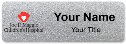 Custom name badges for Joe DiMaggio Childrens Hospital