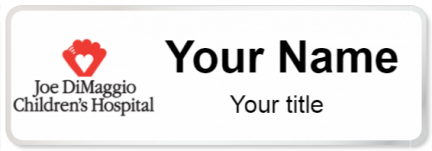 Custom name badges for Joe DiMaggio Childrens Hospital