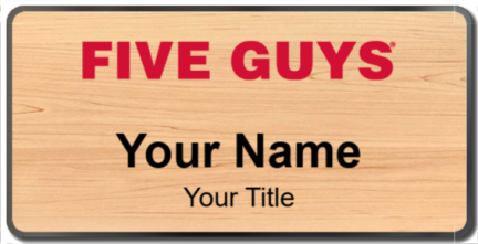 Custom name badges for Five Guys