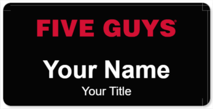 Custom name badges for Five Guys