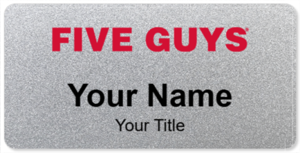 Custom name badges for Five Guys