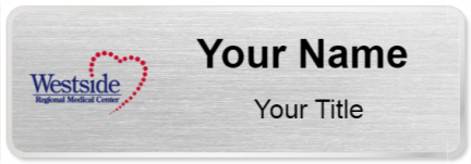 Custom name badges for Westside Regional Medical Center