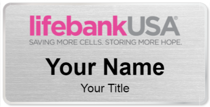 Custom name badges for Life Bank USA