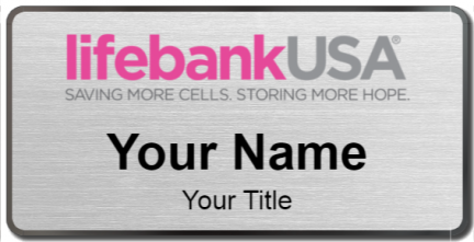 Custom name badges for Life Bank USA