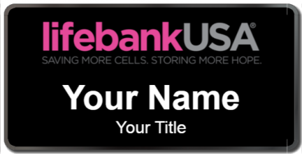 Custom name badges for Life Bank USA