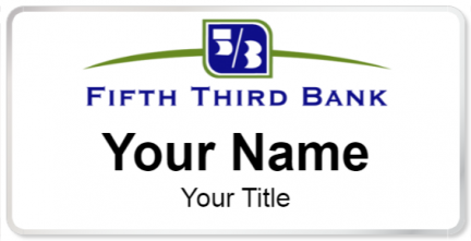 Custom name badges for Fifth Third Bank