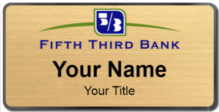 Custom name badges for Fifth Third Bank
