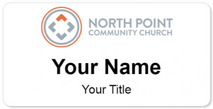 Custom name badges for North Point Community Church