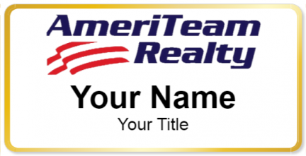 Custom name badges for AmeriTeam Realty