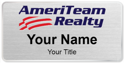 Custom name badges for AmeriTeam Realty