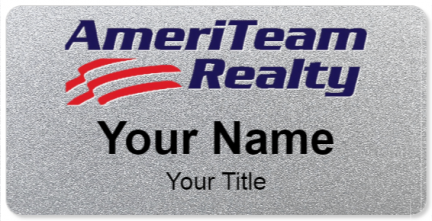 Custom name badges for AmeriTeam Realty