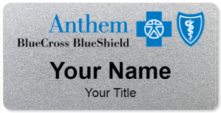Custom name badges for Anthem BlueCross BlueShield