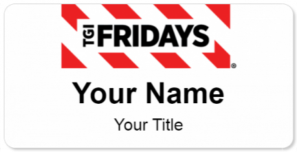 Custom name badges for TGI Fridays