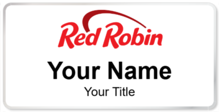 Custom name badges for Red Robin