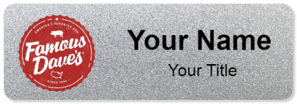 Custom name badges for Famous Daves