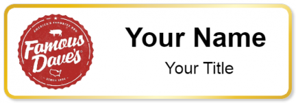 Custom name badges for Famous Daves