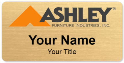 Custom name badges for Ashleys Furniture