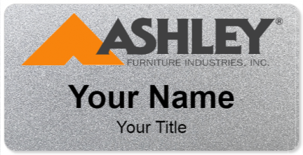 Custom name badges for Ashleys Furniture