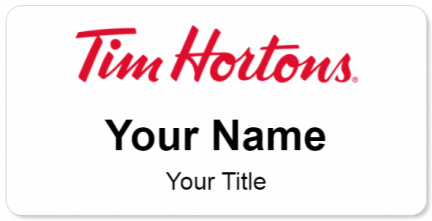 Custom name badges for Tim Hortons