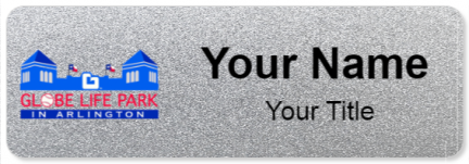 Custom name badges for Globe Life Park in Arlington