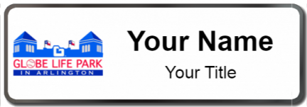 Custom name badges for Globe Life Park in Arlington