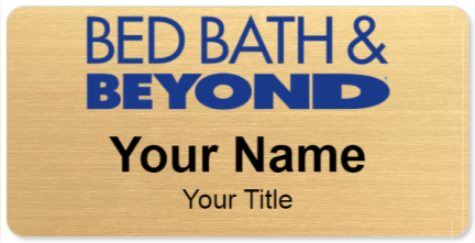 Custom name badges for Bed Bath and Beyond