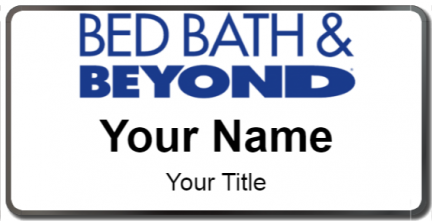 Custom name badges for Bed Bath and Beyond