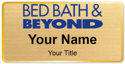 Custom name badges for Bed Bath and Beyond