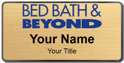Custom name badges for Bed Bath and Beyond