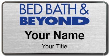 Custom name badges for Bed Bath and Beyond