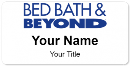 Custom name badges for Bed Bath and Beyond