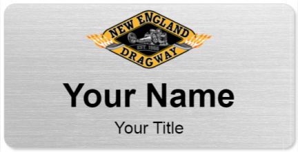 Custom name badges for New England Dragway
