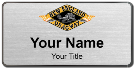 Custom name badges for New England Dragway