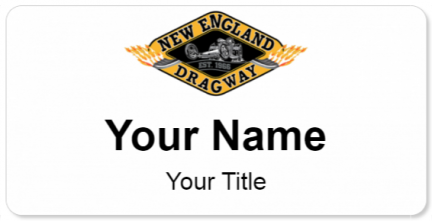 Custom name badges for New England Dragway
