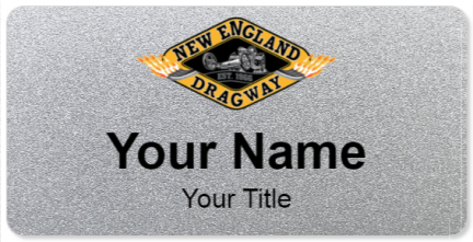 Custom name badges for New England Dragway