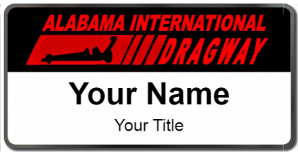 Custom name badges for Alabama International Dragway