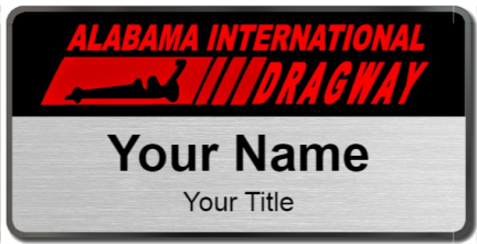 Custom name badges for Alabama International Dragway