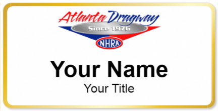 Custom name badges for Atlanta Dragway