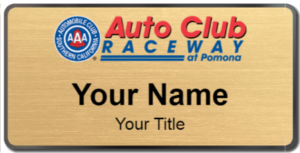 Custom name badges for Auto Club Raceway at Pomona