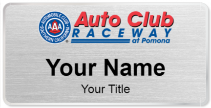 Custom name badges for Auto Club Raceway at Pomona