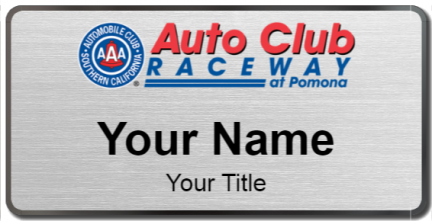Custom name badges for Auto Club Raceway at Pomona