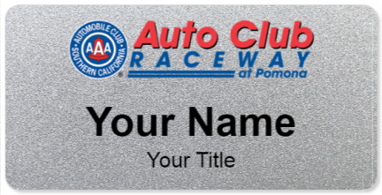 Custom name badges for Auto Club Raceway at Pomona