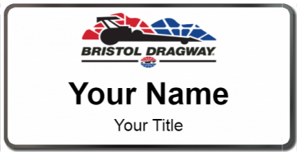 Custom name badges for Bristol Dragway