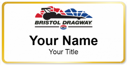 Custom name badges for Bristol Dragway