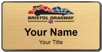 Custom name badges for Bristol Dragway