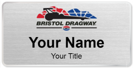 Custom name badges for Bristol Dragway