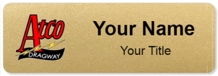 Custom name badges for Atco Dragway