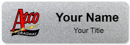 Custom name badges for Atco Dragway
